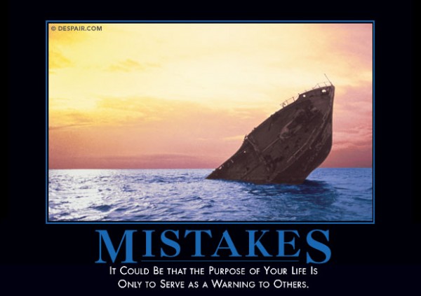 mistakesdemotivator[1].jpg